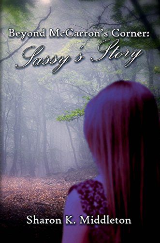 Beyond McCarron's Corner: Sassy's Story (McCarron’s Corner Book 1)