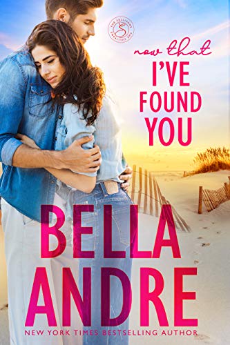 Now That I've Found You (The Sullivans Book 15)