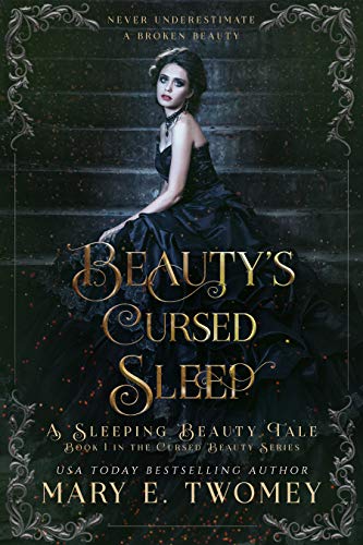 Beauty's Cursed Sleep (Cursed Beauty Book 1)