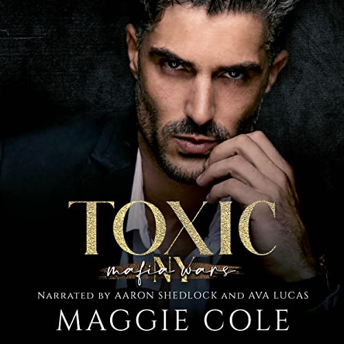 Toxic (Mafia Wars New York Book 1)