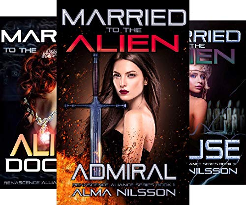 Married to the Alien Admiral (Renascence Alliance Series Book 1)