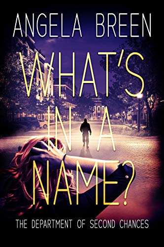What's in a Name? (Department of Second Chances Book 1)