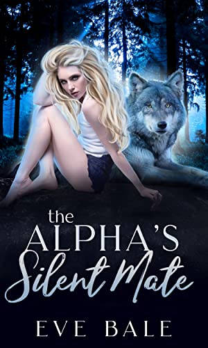 The Alpha's Silent Mate (Wolfkeep Book 1)