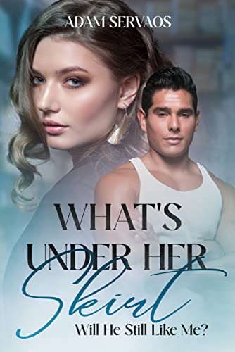 What's Under Her Skirt