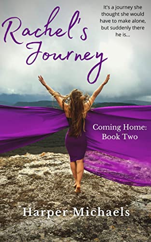Rachel's Journey (Coming Home Book 2)