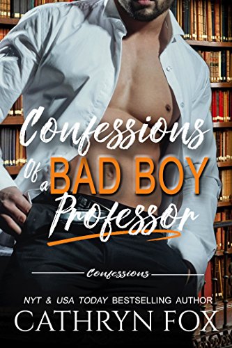 Confessions of a Bad Boy Professor