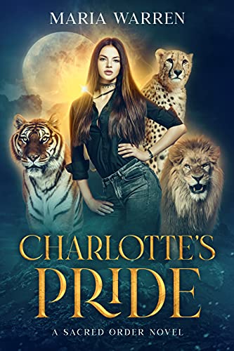 Charlotte's Pride (The Sacred Order Book 1)