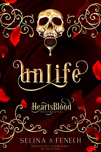 Unlife (Heartsblood - A Vampire Romance Series Book 1)