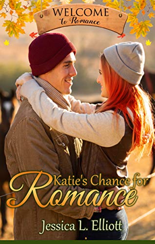Katie's Chance for Romance (Welcome to Romance Book 6)