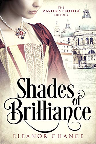 Shades of Brilliance (The Master's Protégé Trilogy Book 1)