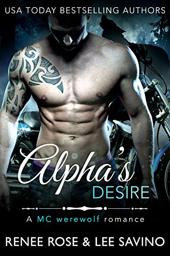 Alpha's Desire (Bad Boy Alphas Book 6)