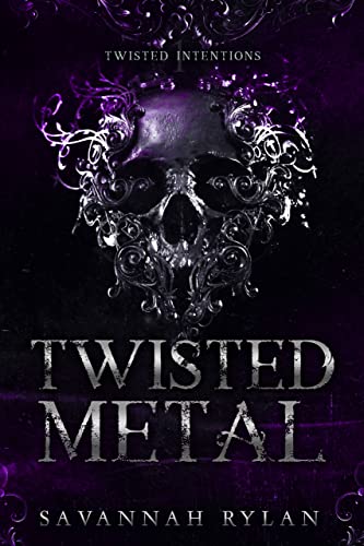 Twisted Metal (Twisted Intentions Book 1)