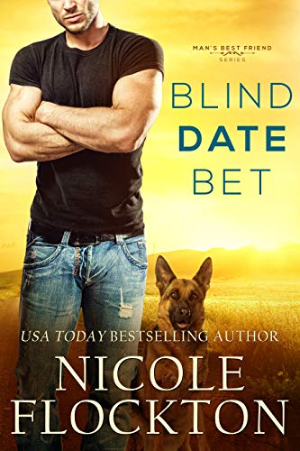Blind Date Bet (Man's Best Friend Book 1)