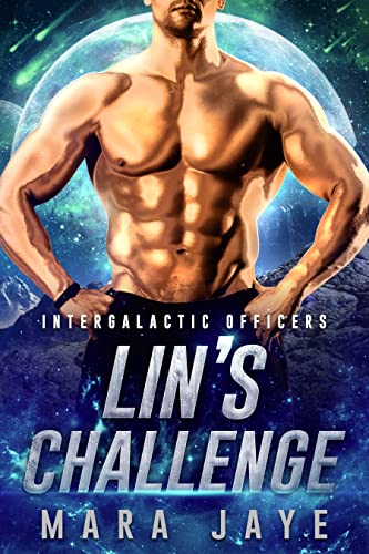Lin's Challenge (Intergalactic Officers Book 1)