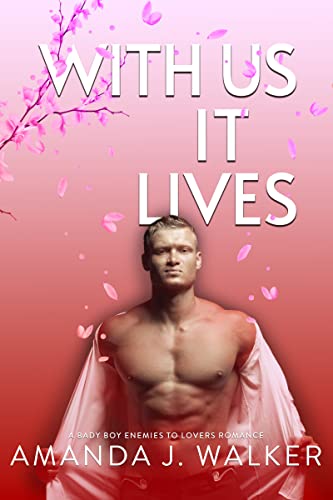 With Us It Lives (Heart's Warmth Series Book 2)