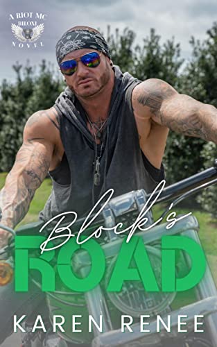 Block's Road (Riot MC Biloxi Book 6)