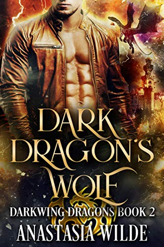 Dark Dragon's Wolf (Darkwing Dragons Book 2)