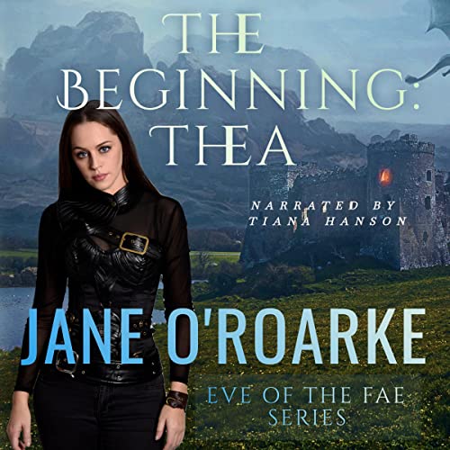 The Beginning: Thea (Eve of the Fae Book 1)