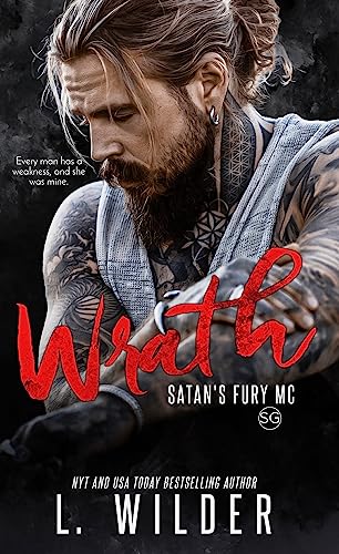 Wrath (Satan's Fury MC Second Generation Book 3)