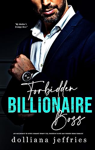 Forbidden Billionaire Boss