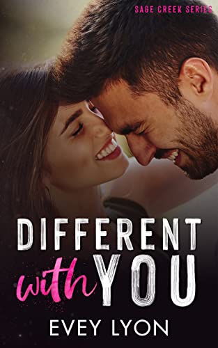 Different with You (Sage Creek Series Book 1)
