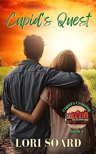 Cupid's Quest (Cupid's Crossing Book 1)