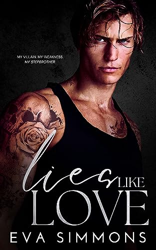 Lies Like Love (Twisted Roses Book 1)