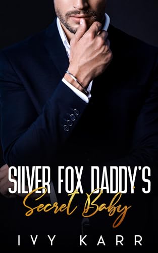 Silver Fox Daddy's Secret Baby