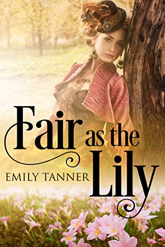Fair As the Lily (Taft Brothers Trilogy Book 1)
