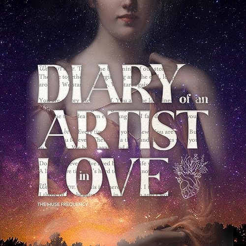 Diary of an Artist in Love