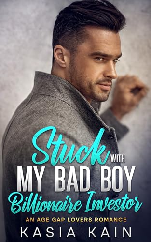 Stuck with My Bad Boy Billionaire Investor