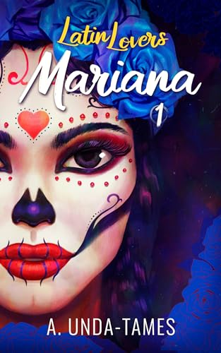 Mariana (Latin Lovers Book 2)