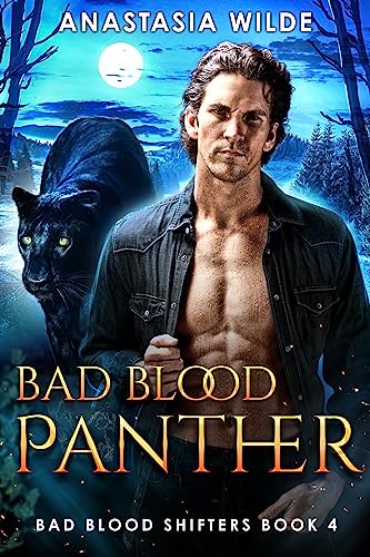 Bad Blood Panther (Bad Blood Shifters)