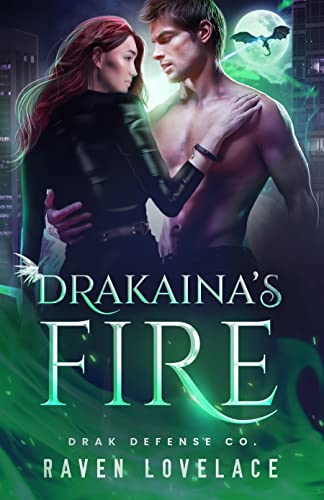 Drakaina's Fire (Drak Defense Co. Book 1)