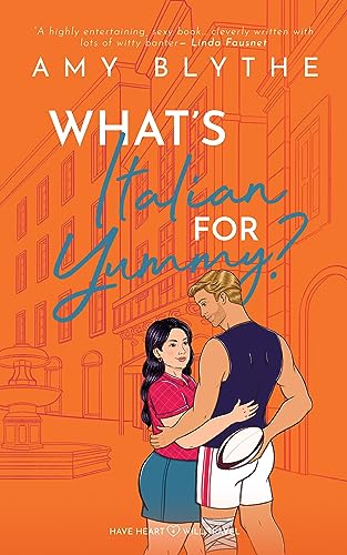 What's Italian for Yummy? (Have Heart, Will Travel Book 4)