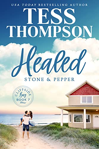 Healed: Stone and Pepper (Cliffside Bay Book 8)