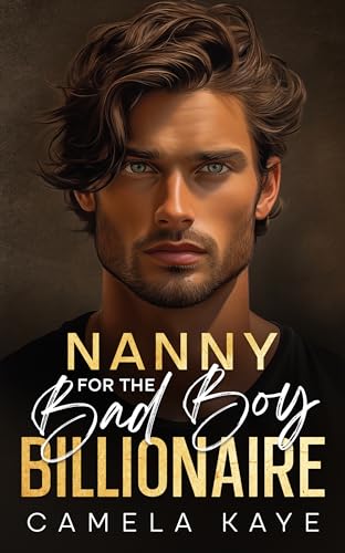 Nanny for the Bad Boy Billionaire