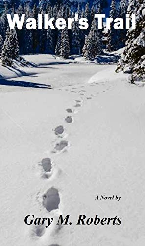 Walker's Trail (Walker's Tail Book 1)