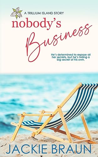 Nobody's Business (Trillium Island series Book 1)