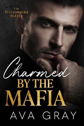 Charmed by the Mafia (The Billionaire Mafia Book 5)