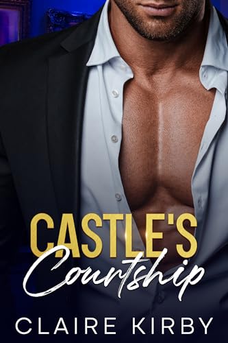 Castle's Courtship (The Castle Collection: Babies for Billionaires)