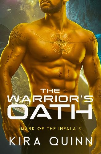 The Warrior's Oath (Mark of the Infala Book 3)
