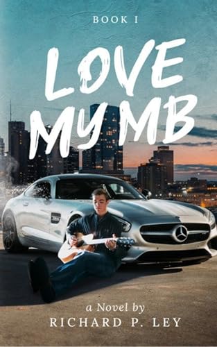 Love My MB (Book 1)
