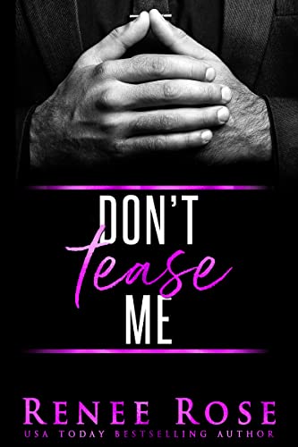 Don't Tease Me (Made Men Book 1)