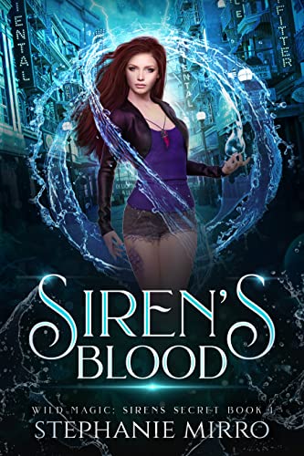 Siren's Blood (Wild Magic: Siren's Secret Book 1)