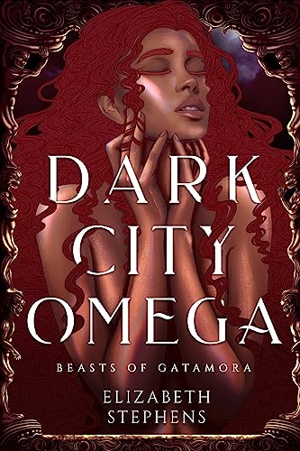 Dark City Omega (Beasts of Gatamora Book 1)