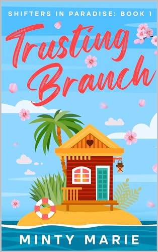 Trusting Branch (Shifters in Paradise Book 1)