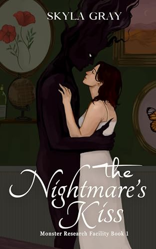 The Nightmare's Kiss (Monster Research Facility Book 1)