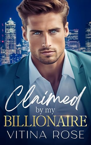 Claimed By My Billionaire