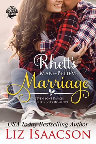 Rhett's Make-Believe Marriage (The Walker Brothers Book 1)